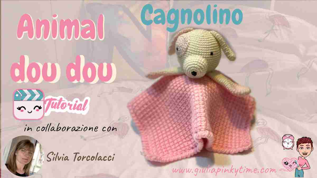 Animal Doudou - CAGNOLINO uncinetto 15 ANIMAL DOU DOU Cagnolino Silvia