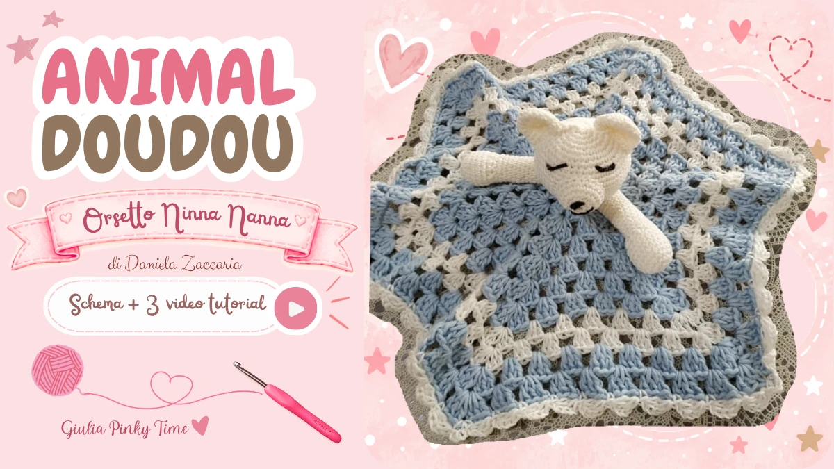 Animal Doudou - Orsetto Ninna Nanna 14 Copertina doudou con orsetto amigurumi all'uncinetto di Daniela Zaccaria