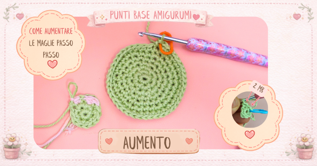Lavorazione a spirale: come lavorare i giri continui all'uncinetto 5 Come fare aumento maglia bassa amigurumi
