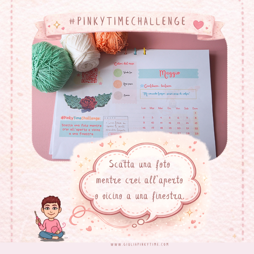 Creatività di maggio: mi concedo tempo, senza sensi di colpa. 2 creatività di maggio: Pinky Time Challenge